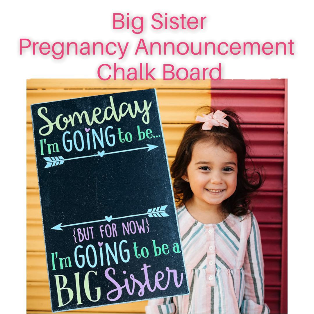 Ganz Nwot Big Sister Pregnancy Announcement Customizable Chalkboard Plaque 5x8